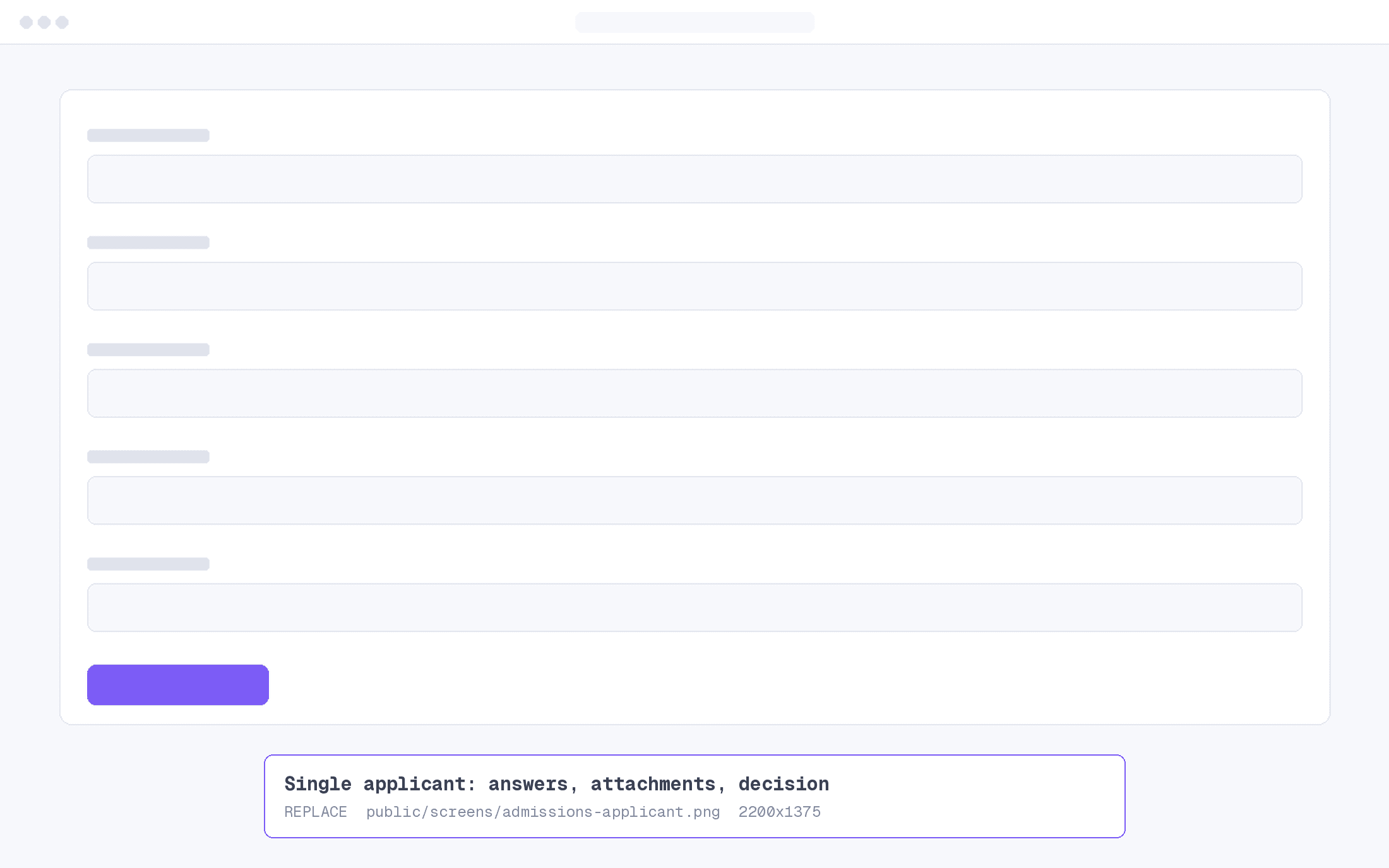 A single applicant: answers, attachments, notes and decision